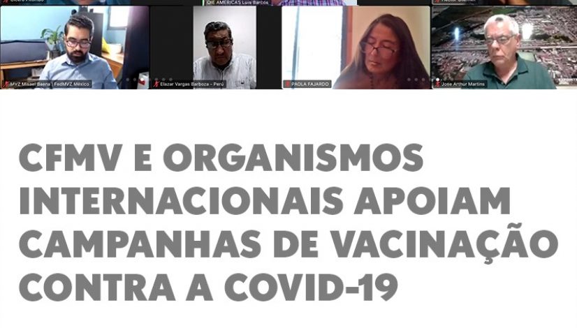 CFMV e organismos internacionais apoiam campanhas de vacinação contra a Covid-19
