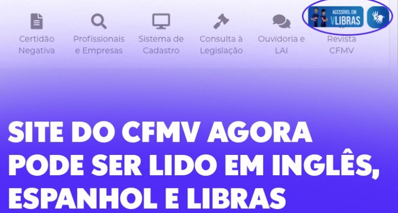 Site do CFMV agora pode ser lido em inglês, espanhol e Libras