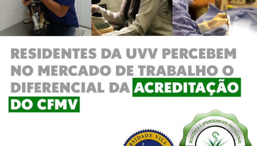 Residentes da UVV percebem no mercado de trabalho o diferencial da acreditação do CFMV