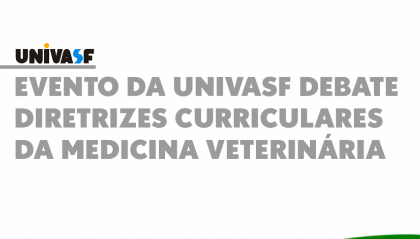 Evento da Univasf debate Diretrizes Curriculares da Medicina Veterinária