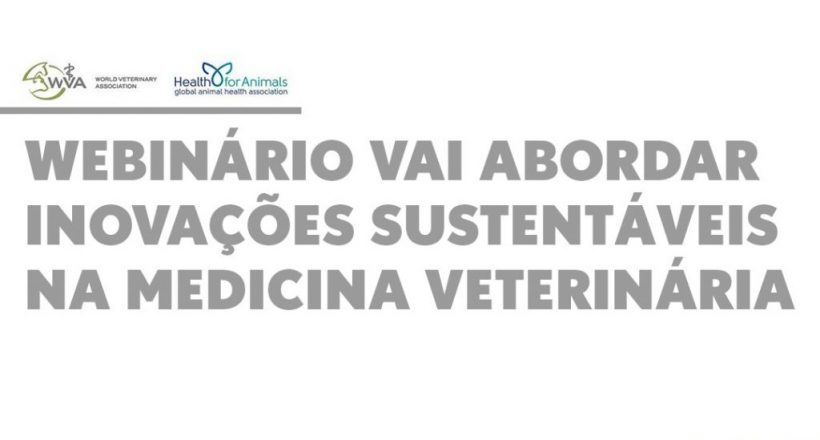 Webinário vai abordar inovações sustentáveis na Medicina Veterinária