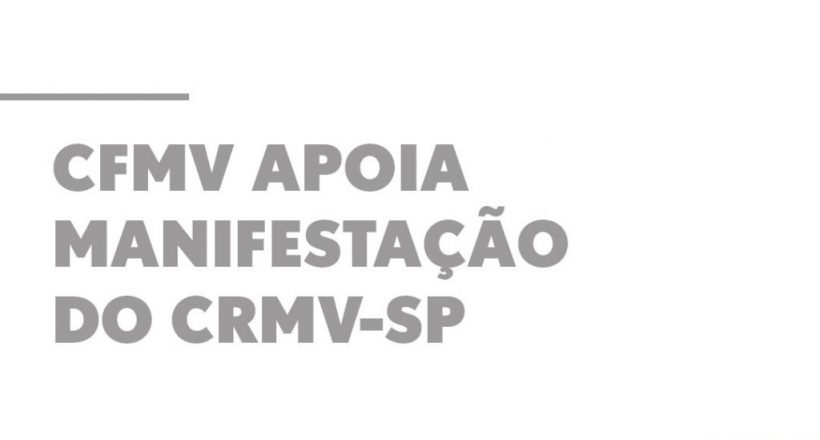 CFMV apoia manifestação do CRMV-SP