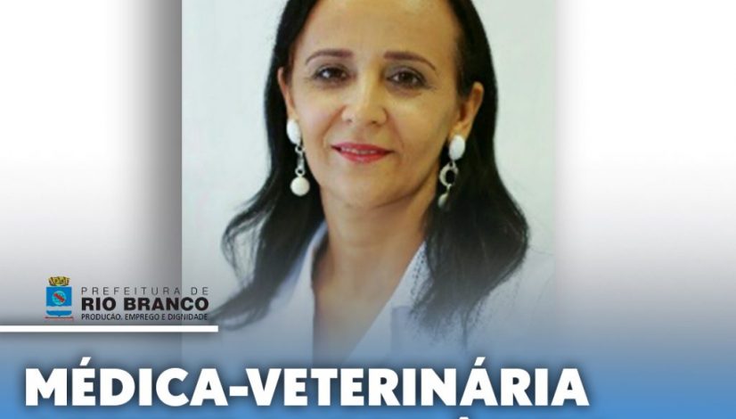 Médica-veterinária assume a Vigilância em Saúde de Rio Branc