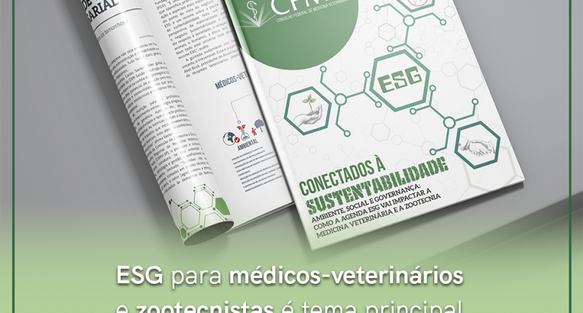 ESG para médicos-veterinários e zootecnistas é tema principal da Revista CFMV 90