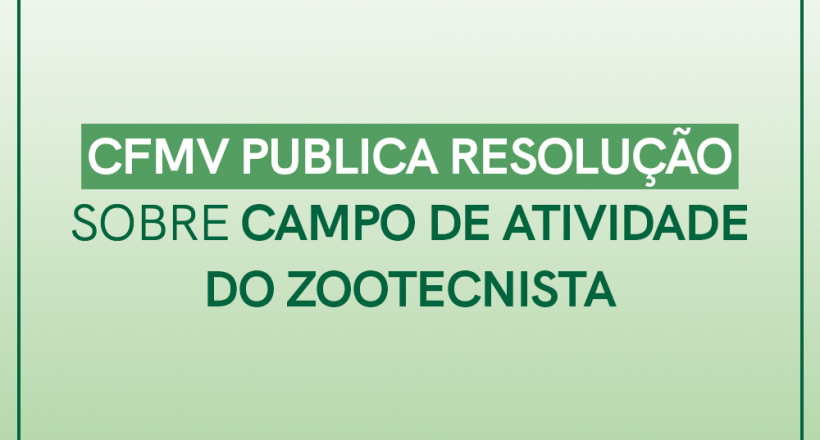 Nova resolução sobre campo de atividade do zootecnista